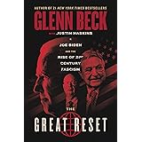 The Great Reset: Joe Biden and the Rise of Twenty-First-Century Fascism (The Great Reset Series)