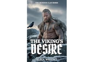 The Viking's Desire: The Ironside Clan Series