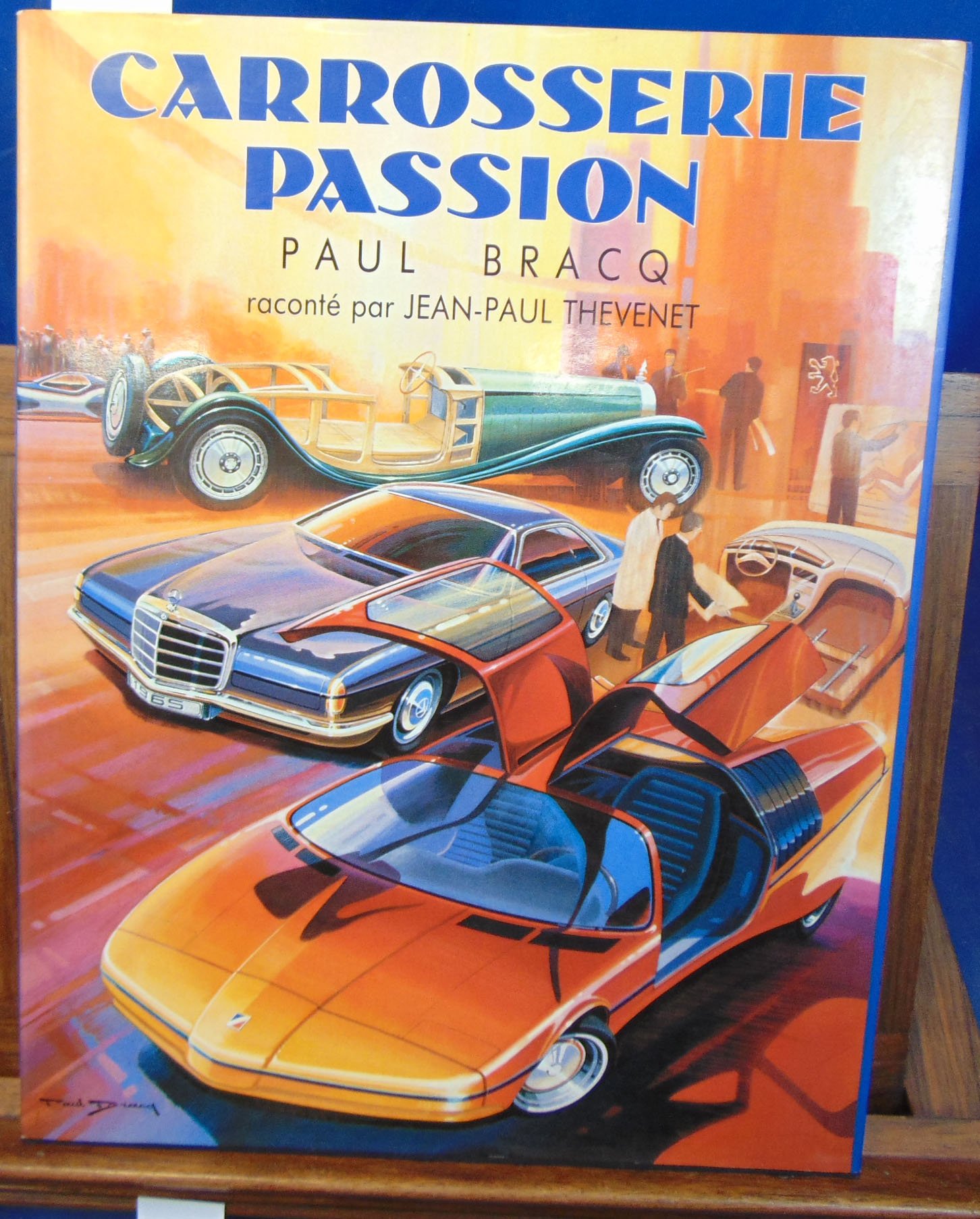 Carrosserie Passion Paul Bracq Amazon Co Uk Thevenet Jean Paul Books