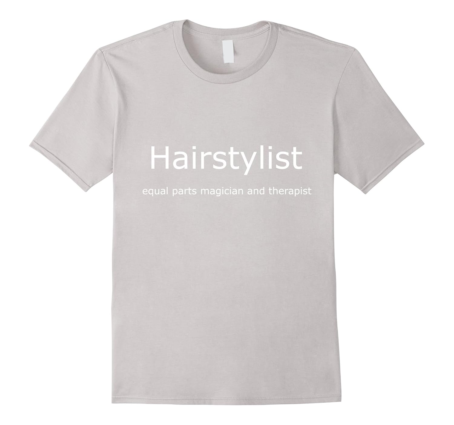 Funny Hairstylist T Shirt Magician And Therapist Shirt Tj