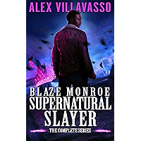 Blaze Monroe: Supernatural Slayer. The Complete Series Boxset book cover