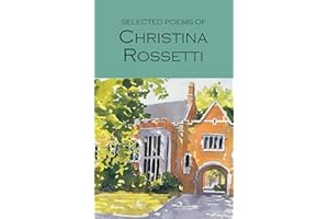 Selected Poems of Rossetti (Wordsworth Poetry)