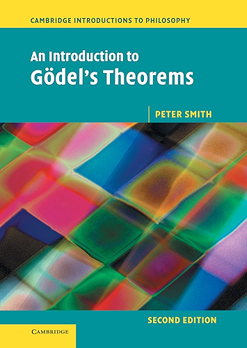 Download An Introduction to Gödel's Theorems (Cambridge Introductions to Philosophy) (English Edition) PDF