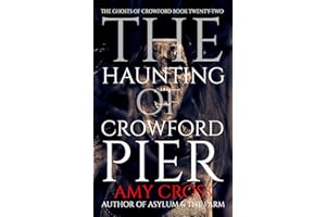 The Haunting of Crowford Pier (The Ghosts of Crowford)