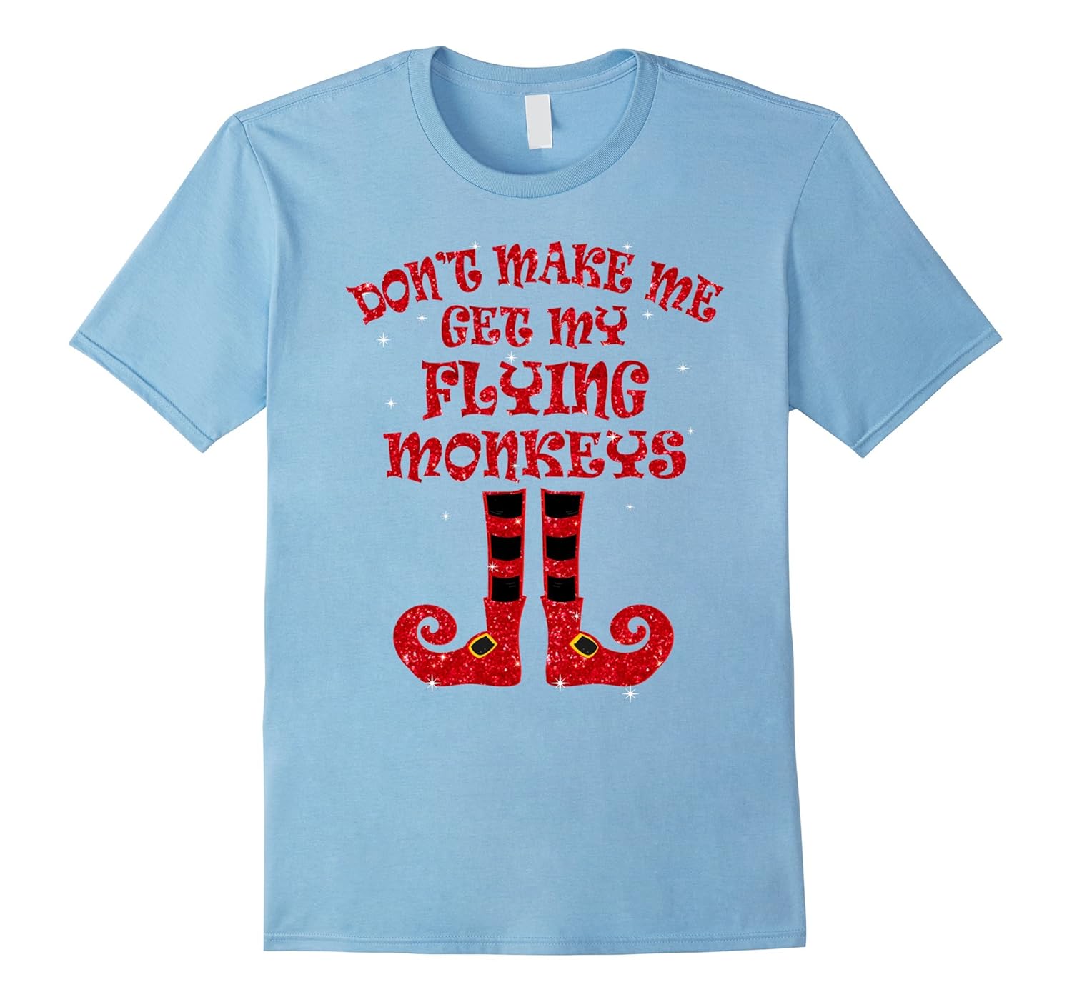 Don't make me get my flying Monkeys Halloween T-Shirt-FL