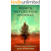 Rumi's Reflection Journal: 365 Days of Lessons, Parables & Poems book cover