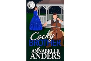 Cocky Brother (Regency Cocky Gents Book 4)