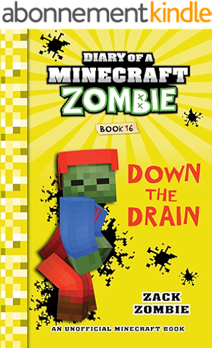 Download Minecraft: Diary of a Minecraft Zombie Book 16: Down The Drain (An Unofficial Minecraft Book) (English Edition) PDF