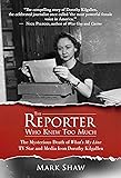 The Reporter Who Knew Too Much: The Mysterious Death of What's My Line TV Star and Media Icon Dorothy Kilgallen