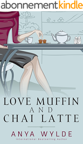 Download Love Muffin And Chai Latte (A Romantic Comedy) (The Monsoon Series Book 1) (English Edition) PDF