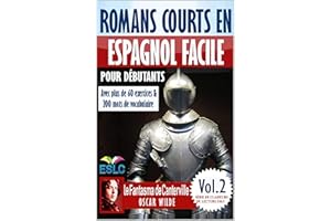 Romans courts en espagnol facile pour débutants: “Le Fantôme de Canterville” de Oscar Wilde (Série de classeurs du lecture ES