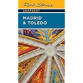 Rick Steves Snapshot Madrid &amp; Toledo