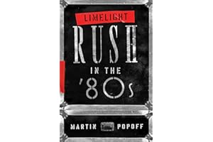 Limelight: Rush in the '80s (2) (Rush Across the Decades)