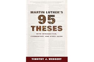 Martin Luther's Ninety-Five Theses: With Introduction, Commentary, and Study Guide