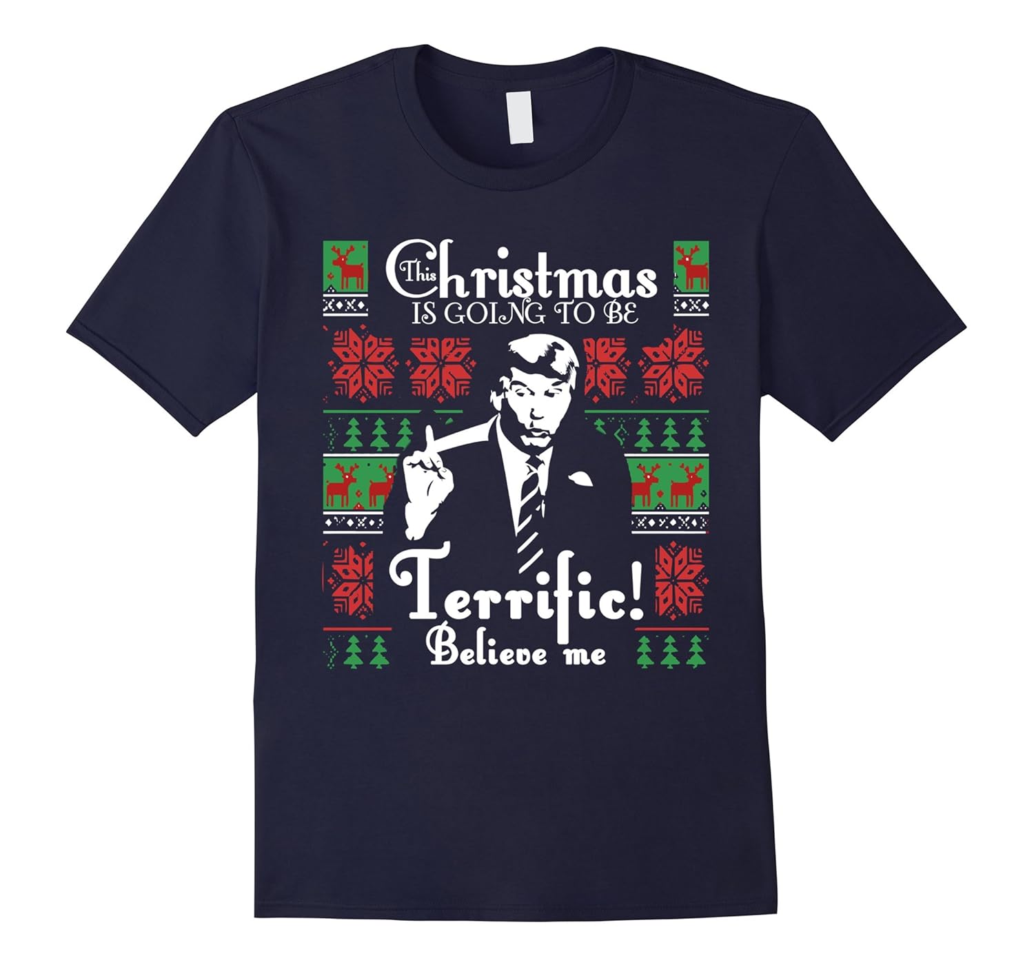 Trump -This Christmas is going to be terrific t shirt-ANZ