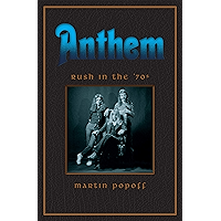 Anthem: Rush in the ’70s (Rush Across the Decades Book 1) book cover