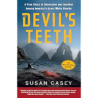 The Devil's Teeth: A True Story of Obsession and Survival Among America's Great White Sharks book cover