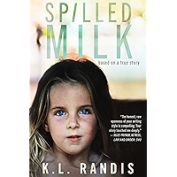 Spilled Milk: Based On A True Story