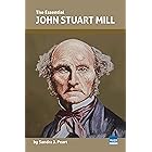 The Essential John Stuart Mill (Essential Scholars)