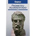 Prometeu Acorrentado (Portuguese Edition)