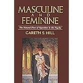 Masculine and Feminine: The Natural Flow of Opposites in the Psyche