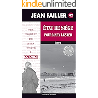 État de siège pour Mary Lester - Tome 1: Les enquêtes de Mary Lester - Tome 42 (French Edition) book cover État de siège pour Mary Lester - Tome 1: Les enquêtes de Mary Lester - Tome 42 (French Edition) book cover