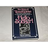 "Hello, Sucker!": The Story of Texas Guinan