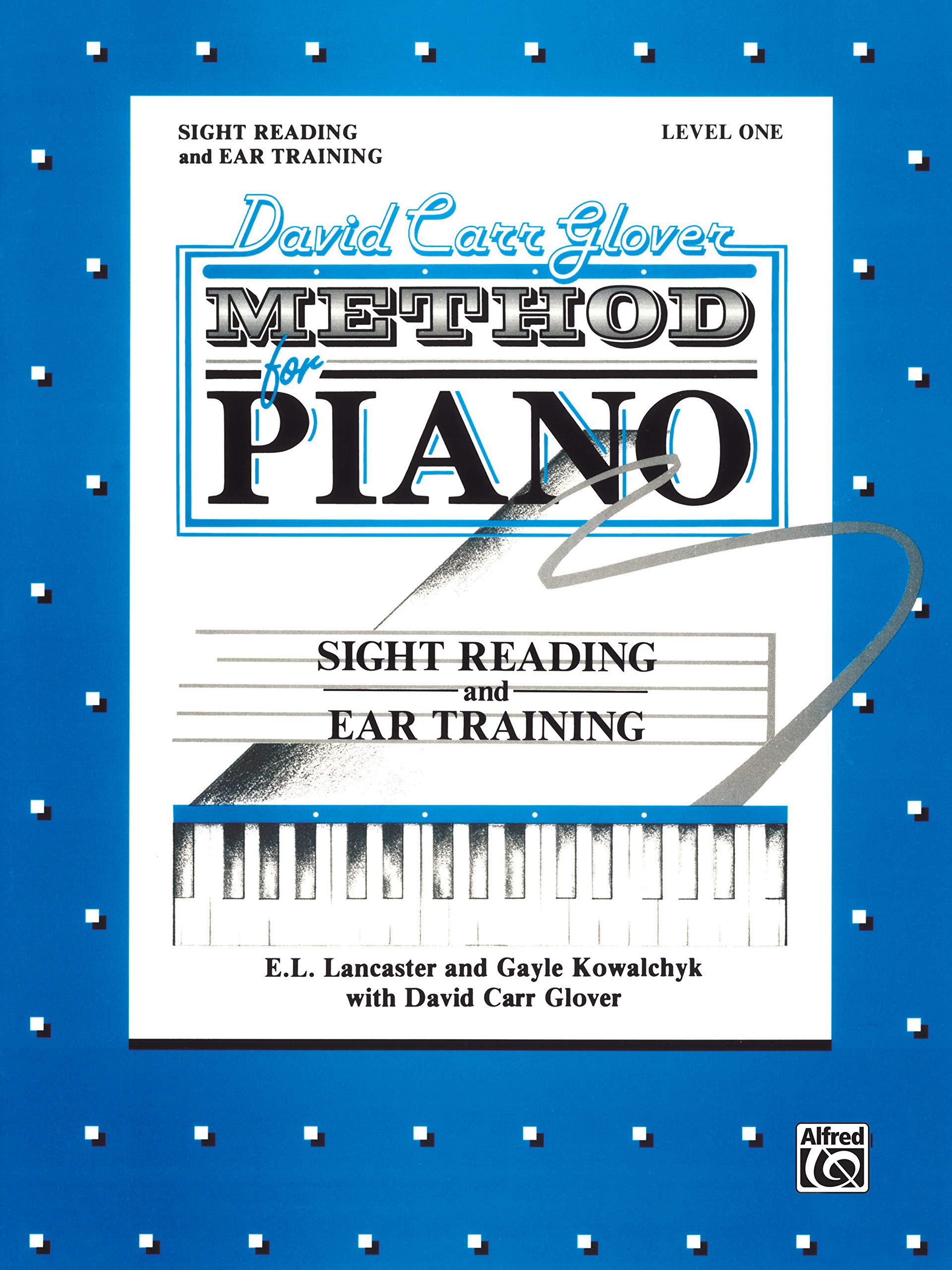 David Carr Glover Method For Piano / Sight Reading & Ear Training (9780769238067)