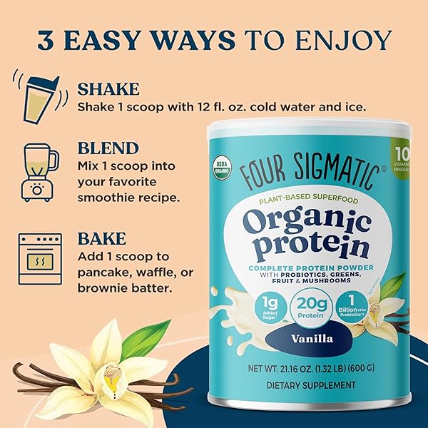 FOUR SIGMATIC ORGANIC VEGAN PROTEIN POWDER | 18G PLANT-BASED PROTEIN PER SERVING | GLUTEN FREE, DAIRY FREE, SOY FREE, NON-GMO WITH NO FILLER INGREDIENTS | 21.16OZ, 15 SERVINGS | VANILLA