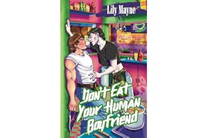Don't Eat Your Human Boyfriend