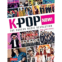 K-POP Now!: The Korean Music Revolution book cover K-POP Now!: The Korean Music Revolution book cover