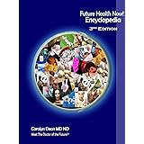 Future Health Now! Encyclopedia