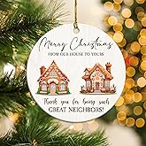 Neighbor Christmas Ornament 2025 – Ceramic “From Our House to Yours” Keepsake – Gift for Neighbor, Neighbor Appreciation Ornament, Great Neighbors Holiday Tree Decoration, Housewarming Friendship Gift
