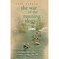 The War of the Running Dogs: Malaya 1948-1960 book cover