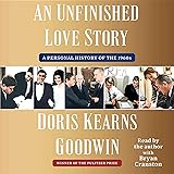 An Unfinished Love Story: A Personal History of the