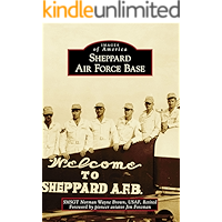 Sheppard Air Force Base (Images of America) book cover Sheppard Air Force Base (Images of America) book cover