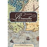 Roanoke: The Abandoned Colony