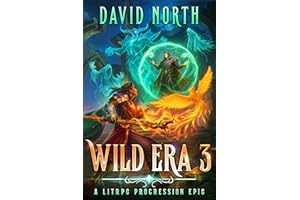 Wild Era 3: A LitRPG Progression Epic
