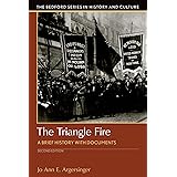 The Triangle Fire: A Brief History with Documents (Bedford Cultural Editions)