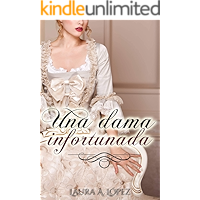 Una dama infortunada (Las Elegidas nº 1) (Spanish Edition) book cover