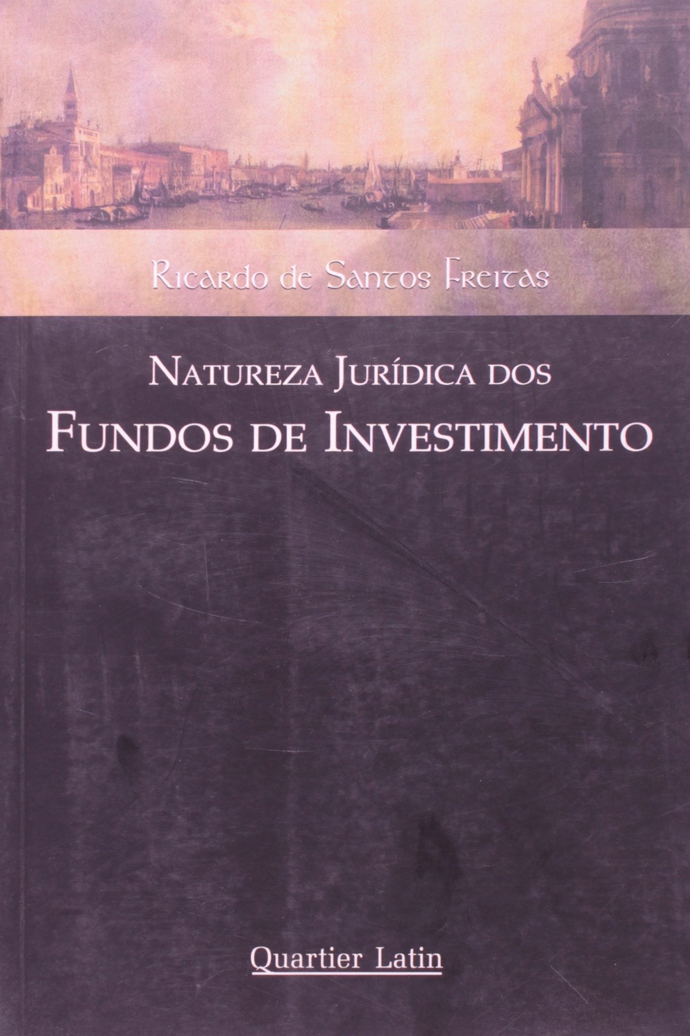 Natureza Juridica Dos Fundos De Investimento Amazon Com Br