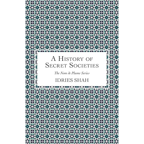 The Mythology of the Secret Societies: Roberts, J.M.