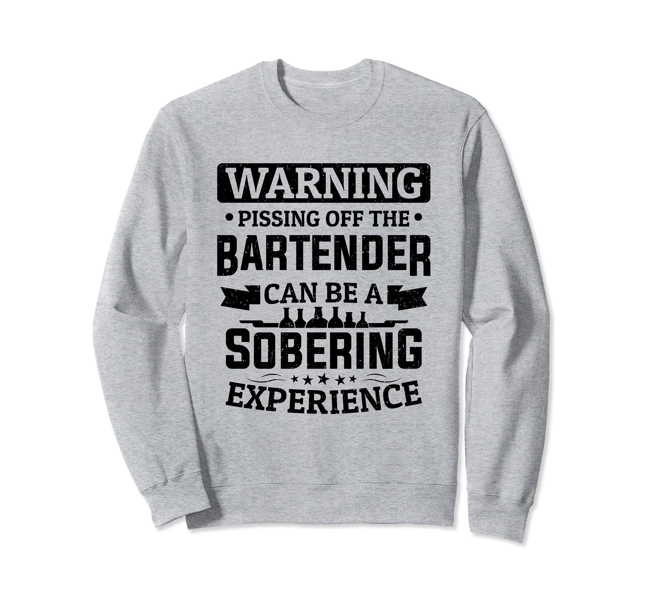 Bartending Bartender Sobering Experience Barman Barkeeper Sweatshirt