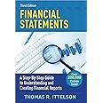 Financial Statements, Third Edition: A Step-by-Step Guide to Understanding and Creating Financial Reports (Over 200,000 copies sold!)