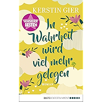 In Wahrheit wird viel mehr gelogen (German Edition) book cover In Wahrheit wird viel mehr gelogen (German Edition) book cover