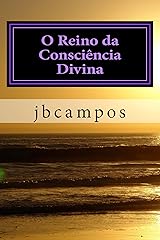 O Reino da ConsciÃªncia Divina (Portuguese Edition) eBook Kindle