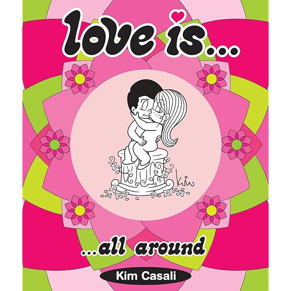 Love Is: Casali, Kim: 0000810949407: Books - Amazon.ca