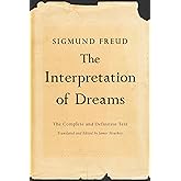 The Interpretation of Dreams: The Complete and Definitive Text