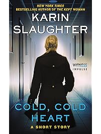 Cold, Cold Heart: A Short Story (Kindle Single)