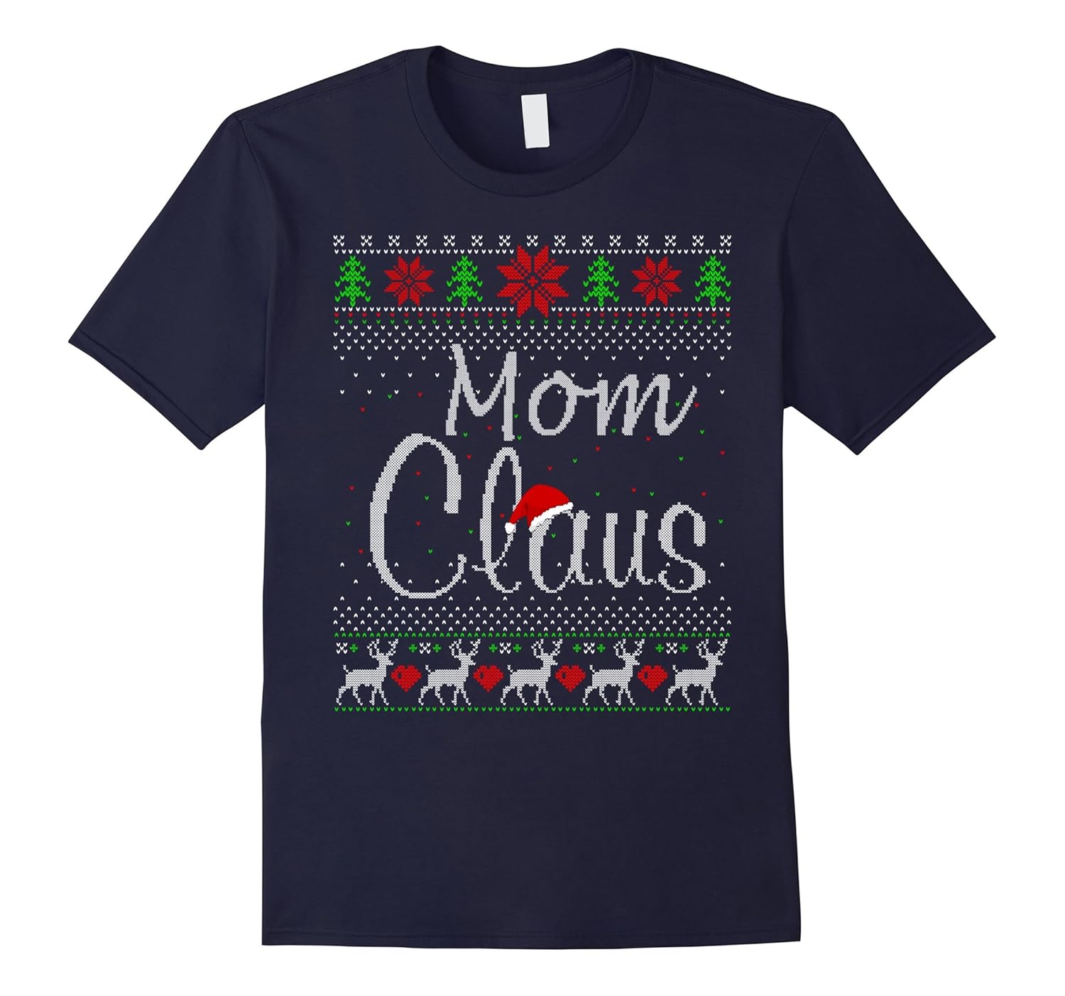 Matching Family Christmas Ugly Sweater Mom Claus Tshirt-Rose